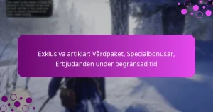 featured-image-eklusiva-artiklar-vardpaket-specialbonusar-erbjudanden-under-begransad-tid