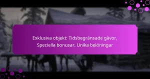featured-image-eklusiva-objekt-tidsbegransade-gavor-speciella-bonusar-unika-beloningar