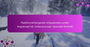 featured-image-plattformsframjande-erbjudanden-under-begransad-tid-unika-bonusar-speciella-foremal