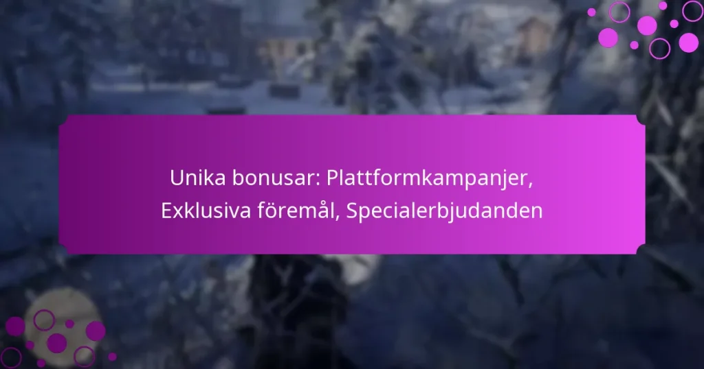 featured-image-unika-bonusar-plattformkampanjer-eklusiva-foremal-specialerbjudanden