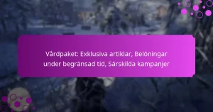 featured-image-vardpaket-eklusiva-artiklar-beloningar-under-begransad-tid-sarskilda-kampanjer
