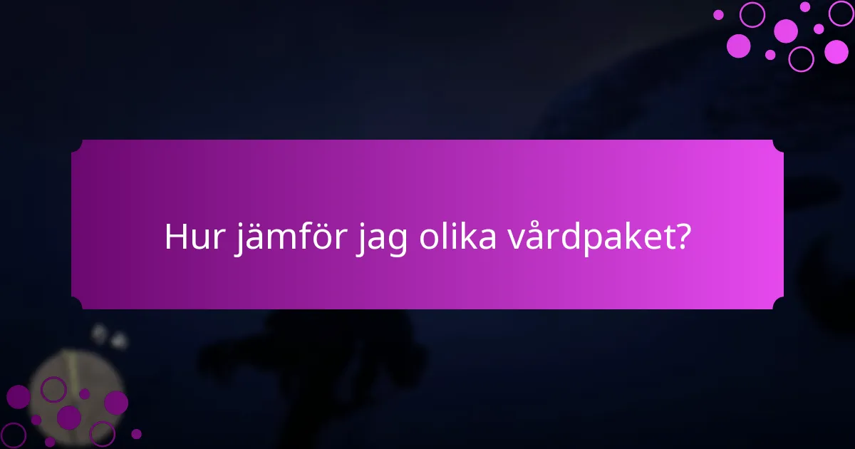 Vilka exklusiva belöningar kan jag tjäna på vårdpaket?