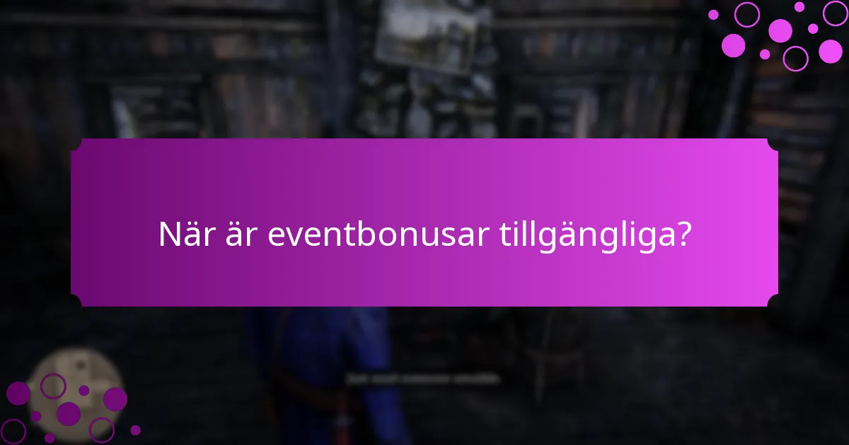 Vilka unika utmaningar är kopplade till eventbonusar?