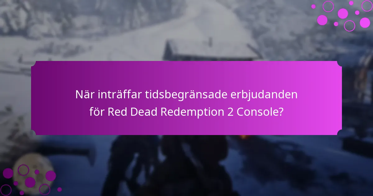 Vilka speciella bonusar finns tillgängliga för Red Dead Redemption 2 Console-spelare?