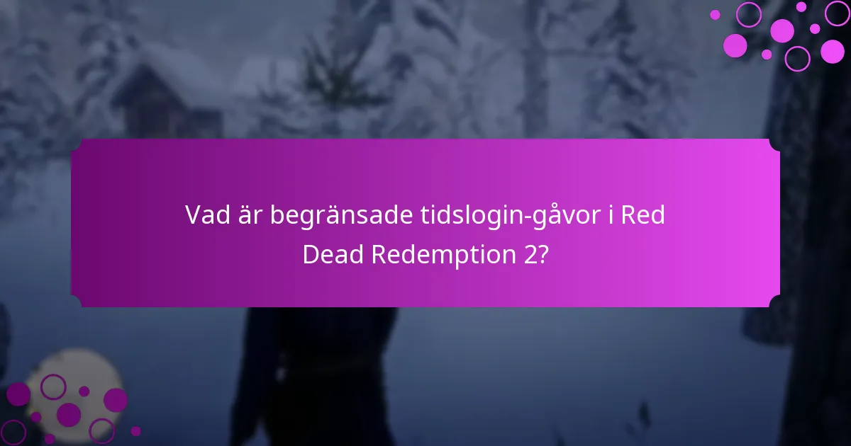 Vilka speciella föremål ingår i login-bonusarna?