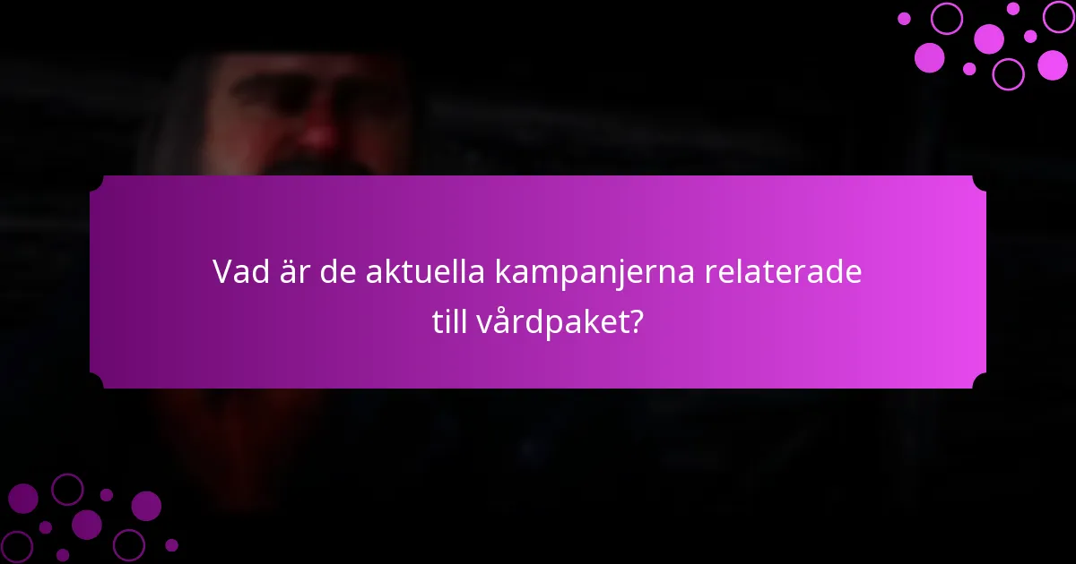 Vilka typer av belöningar kan jag förvänta mig från vårdpaket?