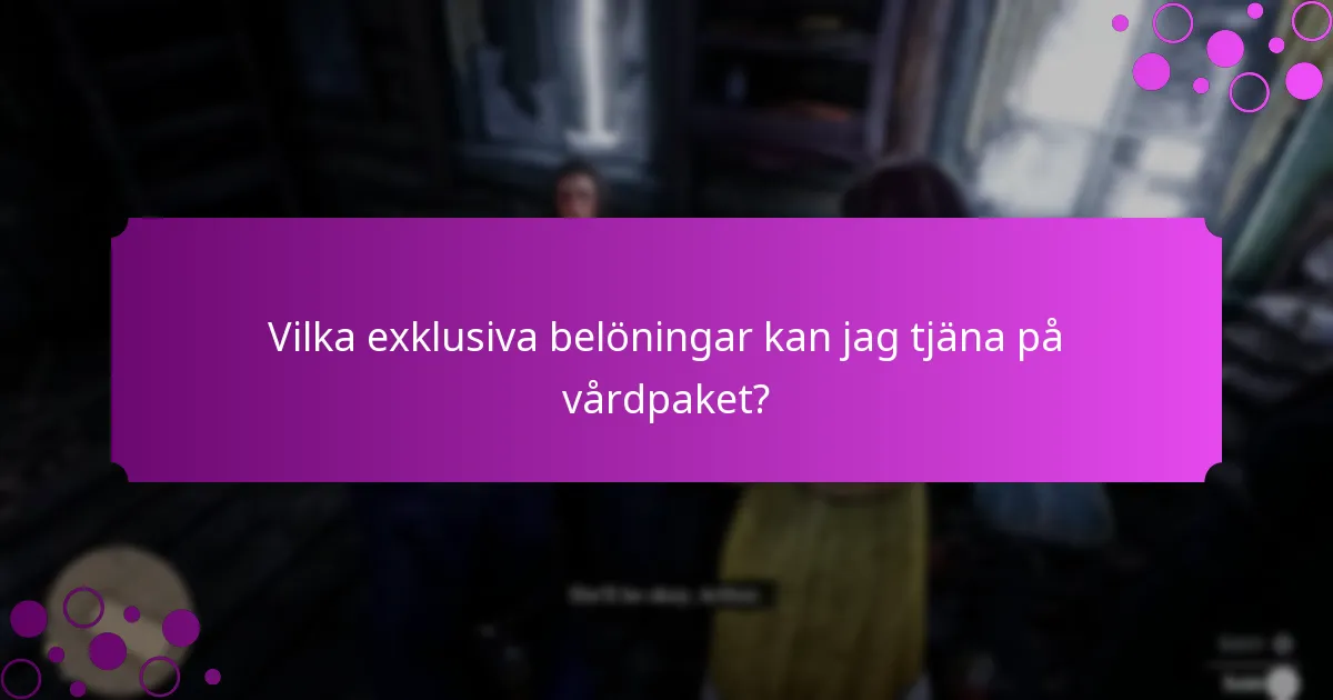 Vilka tips bör jag tänka på när jag väljer ett vårdpaket?