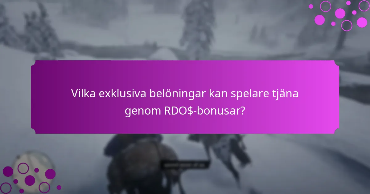 Vilka exklusiva belöningar kan spelare tjäna genom RDO$-bonusar?
