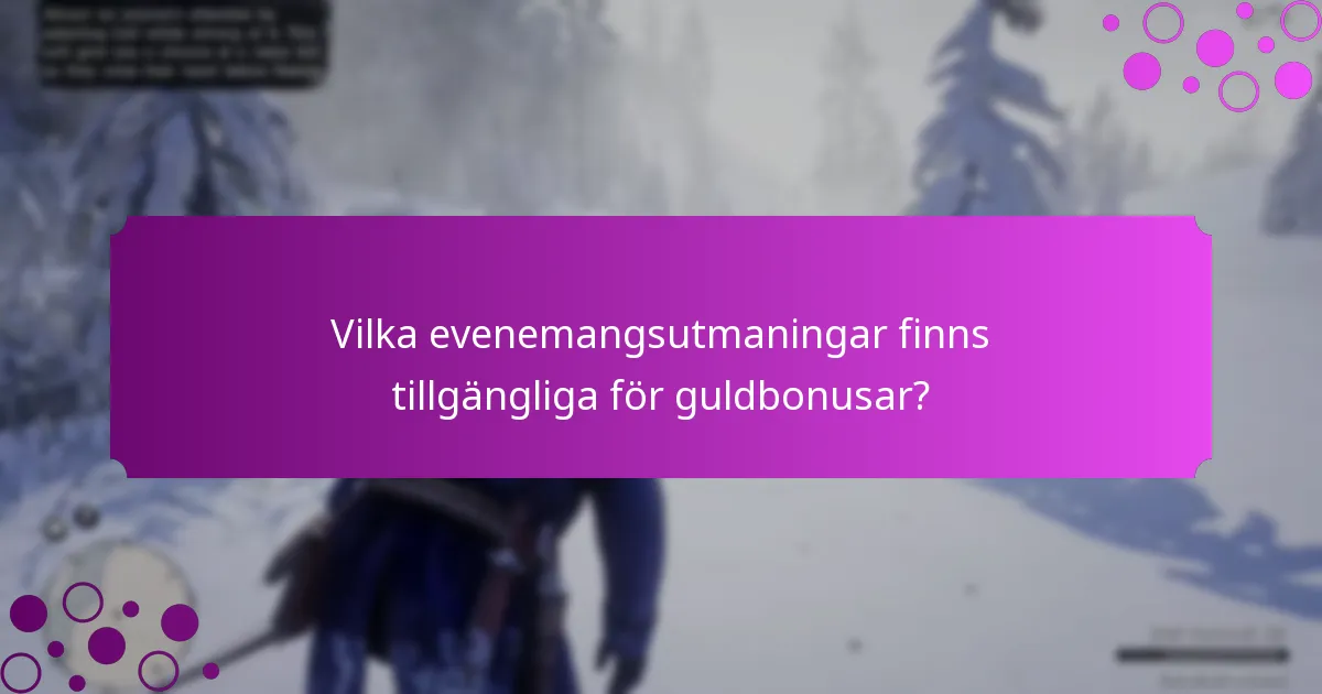 Vilka specialerbjudanden är kopplade till guldbonusar?