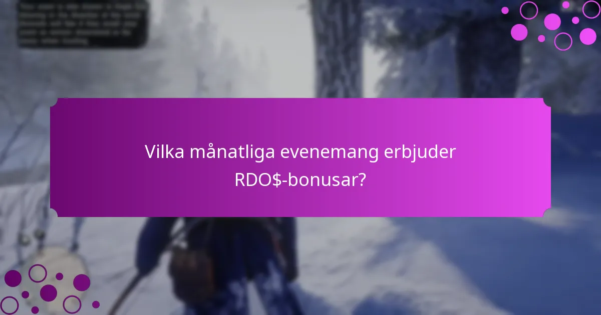 Vilka veckovisa evenemang ger RDO$-bonusar?